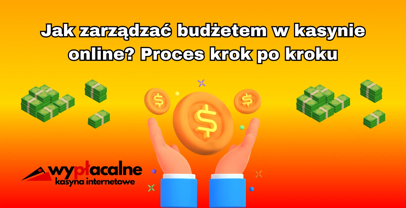Zarządzanie bankrollem, porady, limity, budżetowanie